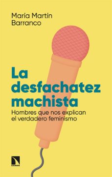 la desfachatez machista (ebook)-maria martin barranco-9788413528397