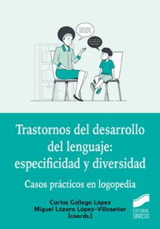 trastornos del desarrollo del lenguaje: especificidad y diversidad-9788413573397