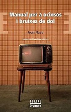 manual per a ociosos i bruixes de dol-joan nave-9788413588797
