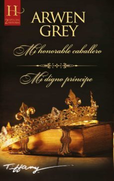 mi honorable caballero / mi digno principe-9788413750897