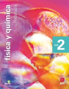 fisica y quimica 2º eso savia nueva generacion  ed 2021 andalucia-9788413920597
