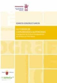 la fusion de comunidades autonomas-9788413974897