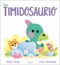 la timidosaurio-rachel bright-9788414065297