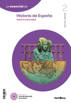 historia de españa 2º bachillerato construyendo mundos ed 2023-9788414408797