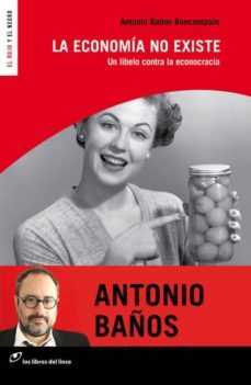 la economia no existe (nueva edicion)-9788415070597