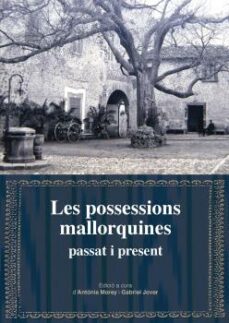 les possessions mallorquines: passat i present-9788415432197