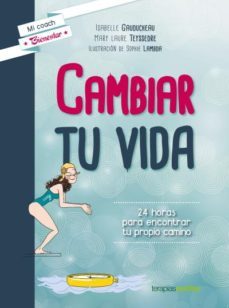 cambiar tu vida-isabelle gauducheau-9788415612797