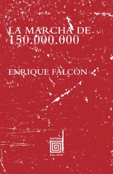 la marcha de 150.000.000-9788415739197