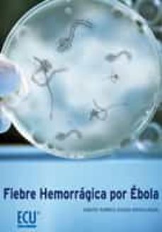 fiebre hemorragica por ebola (ebook)-david arboledas brihuega-9788415787297
