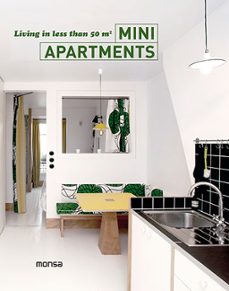 mini apartments: living in less than 50 m2 (ed. bilingue español- ingles)-9788415829997