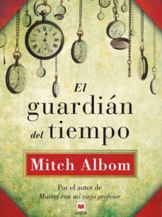 el guardián del tiempo (ebook)-mitch albom-9788415893097