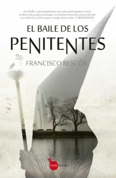 el baile de los penitentes (ebook)-francisco bescos-9788416100897