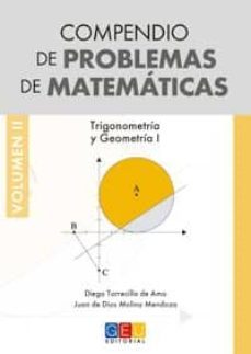 compendio de problemas de matematicas volumen ii: trigonometria y geometria i-diego torrecilla de amo-9788416156597