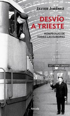 desvio a trieste-javier jimenez-9788416247097