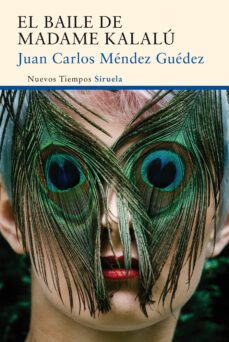 el baile de madame kalalu-juan carlos mendez guedez-9788416465897