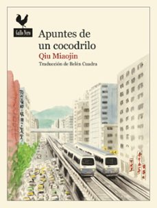 apuntes de un cocodrilo-qiu miaojin-9788416529797