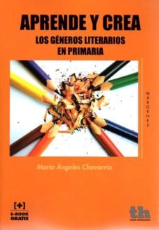 aprende y crea: los generos literarios en primaria-9788416556397