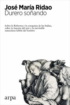 durero soñando-jose maria ridao-9788416601097