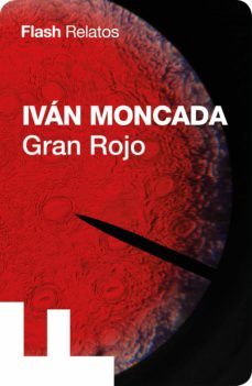 gran rojo (ebook)-ivan moncada-9788416628797
