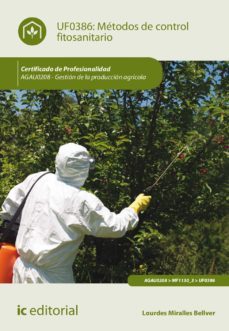 (i.b.d.) agau0208 metodos de control fitosanitario. gestion de la produccion agricola-9788416758197