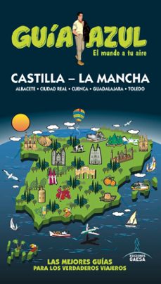 castilla la mancha 2017 (guia azul)-9788416766697