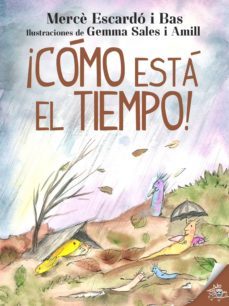 ¡cómo está el tiempo! (ebook)-merce escardo i bas-9788416862597