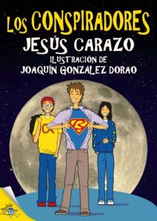 los conspiradores (ebook)-jesus carazo-joaquin gonzalez dorao-9788416873197