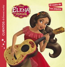 elena de avalor: cuentos de buenas noches: el vuelo de los jaquins-9788416917297