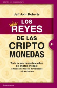 los reyes de las criptomonedas-jeff john roberts-9788416997497