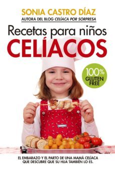 recetas para niños celiacos-sonia castro diaz-9788417057497