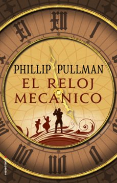 el reloj mecánico-philip pullman-9788417092597