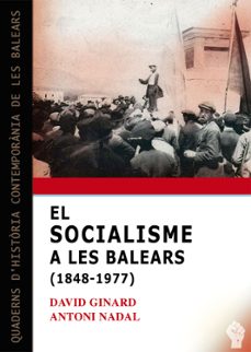 el socialisme a les balears (1848-1977)-9788417113797