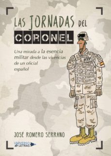las jornadas del coronel-jose romero serrano-9788417139797
