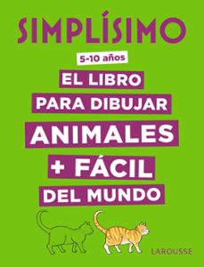 simplísimo: el libro para dibujar animales + fácil del mundo (5 a 10 años)-lise herzog-9788417273897