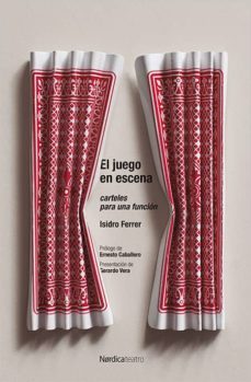 el juego en escena. carteles para una funcion-isidro ferrer-9788417281397