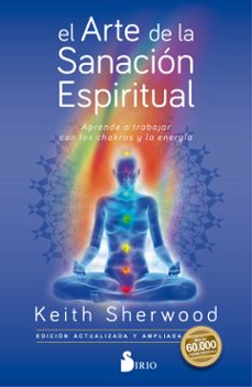 el arte de la sanacion espiritual-keith sherwood-9788417399597