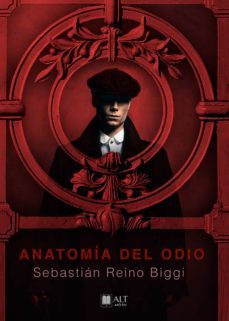 anatomia del odio (ebook)-sebastián reino biggi-9788417400897