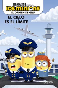 el origen de gru , el cielo es el limite-9788417586997