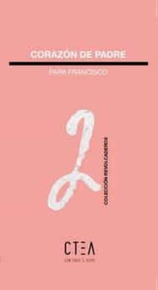 corazon de padre-jorge bergoglio papa francisco-9788417728397
