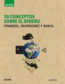guia breve 50 conceptos sobre el dinero: finanzas, inversiones y banca-donald marron-9788417757397