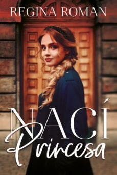 naci princesa (ebook)-regina roman-9788417780197