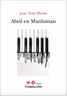 abril en manhattan-juan tena martin-9788417825997