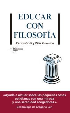 educar con filosofia-carlos goñi-pilar guembe-9788417886097