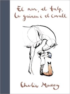 el nen, el talp, la guineu i el cavall-9788417909697