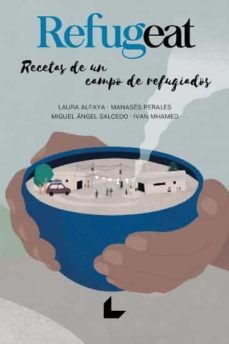 refugeat: recetas de un campo de refugiados-9788417993597