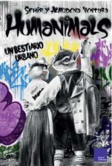 humanimals: un bestiario humano-sfhir ventura-almudena ventura-9788418016097