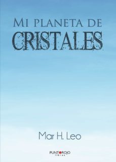 mi planeta de cristales-mar h. leo-9788418031397