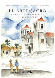 el arte sacro en la villa de barrancas de san nicolas-giovanni polifroni lobo-delma rocha alvarez-9788418034497