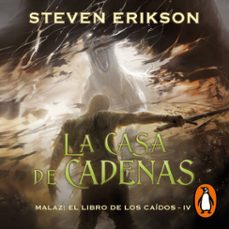 la casa de cadenas (malaz: el libro de los caídos 4) (audiolibro)-steven erikson-9788418037597