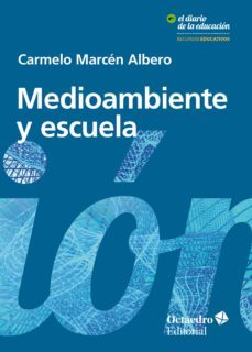 medioambiente y escuela (ebook)-carmelo marcen albero-9788418083297